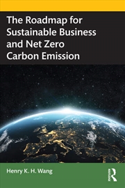 Buy The Roadmap for Sustainable Business and Net Zero Carbon Emission