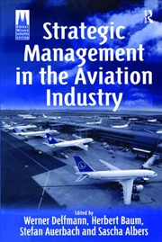Buy Strategic Management in the Aviation Industry