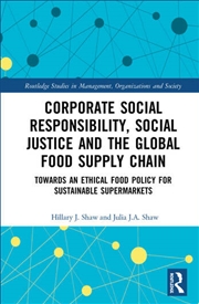 Buy Corporate Social Responsibility, Social Justice and the Global Food Supply Chain