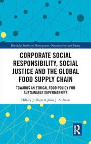 Buy Corporate Social Responsibility, Social Justice and the Global Food Supply Chain