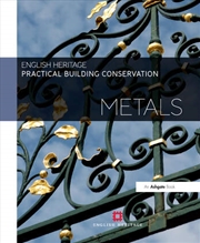 Buy Practical Building Conservation: Metals