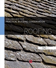 Buy Practical Building Conservation: Roofing