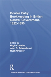 Buy Double Entry Bookkeeping in British Central Government, 1822-1856