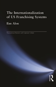 Buy The Internationalization of US Franchising Systems