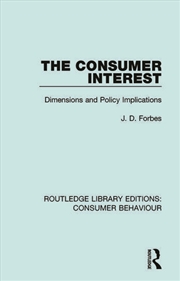 Buy The Consumer Interest (RLE Consumer Behaviour)