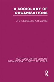 Buy A Sociology of Organisations (RLE: Organizations)