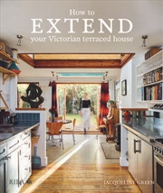 Buy How to Extend Your Victorian Terraced House
