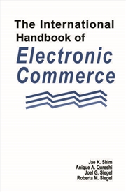 Buy The International Handbook of Electronic Commerce