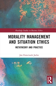 Buy Morality Management and Situation Ethics