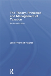Buy The Theory, Principles and Management of Taxation