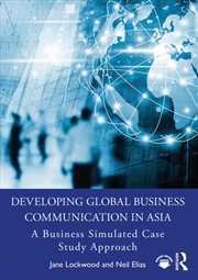 Buy Developing Global Business Communication in Asia