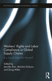 Buy Workers' Rights and Labor Compliance in Global Supply Chains