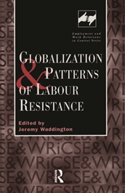Buy Globalization and Patterns of Labour Resistance