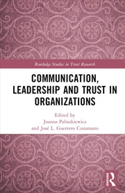 Buy Communication, Leadership and Trust in Organizations