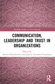 Buy Communication, Leadership and Trust in Organizations