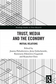 Buy Trust, Media and the Economy
