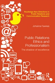 Buy Public Relations Ethics and Professionalism
