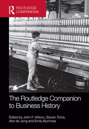 Buy The Routledge Companion to Business History