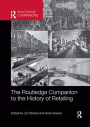 Buy The Routledge Companion to the History of Retailing