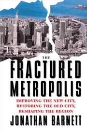 Buy The Fractured Metropolis