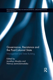 Buy Governance, Resistance and the Post-Colonial State