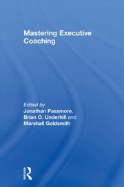 Buy Mastering Executive Coaching