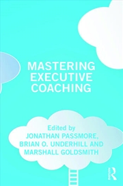 Buy Mastering Executive Coaching