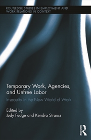 Buy Temporary Work, Agencies and Unfree Labour