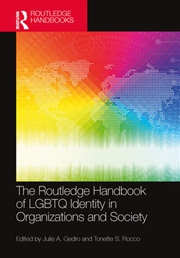 Buy The Routledge Handbook of LGBTQ Identity in Organizations and Society