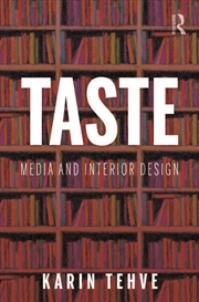 Buy Taste: Media and Interior Design