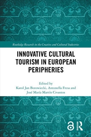 Buy Innovative Cultural Tourism in European Peripheries