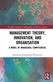 Buy Management Theory, Innovation, and Organisation