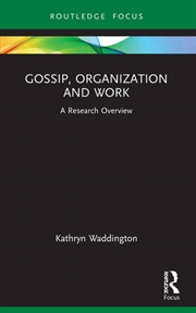 Buy Gossip, Organization and Work