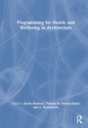 Buy Programming for Health and Wellbeing in Architecture