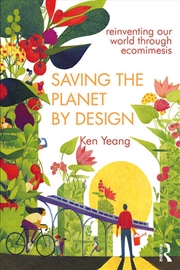 Buy Saving The Planet By Design