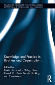 Buy Knowledge and Practice in Business and Organisations