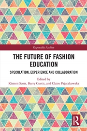 Buy The Future of Fashion Education