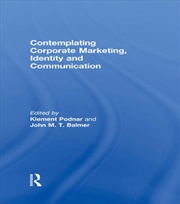 Buy Contemplating Corporate Marketing, Identity and Communication