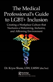 Buy The Medical Professional's Guide to LGBT+ Inclusion