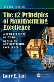 Buy The 12 Principles of Manufacturing Excellence