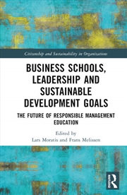 Buy Business Schools, Leadership and the Sustainable Development Goals