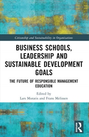 Buy Business Schools, Leadership and the Sustainable Development Goals