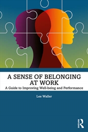 Buy A Sense of Belonging at Work