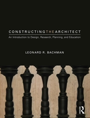 Buy Constructing the Architect