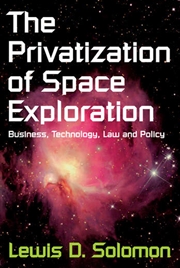 Buy The Privatization of Space Exploration