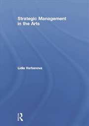 Buy Strategic Management in the Arts