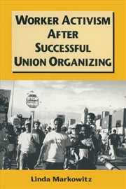 Buy Worker Activism After Successful Union Organizing