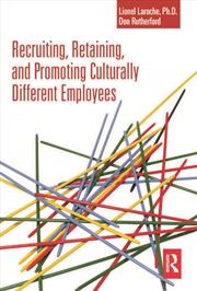Buy Recruiting, Retaining and Promoting Culturally Different Employees