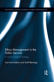 Buy Ethics Management in the Public Service