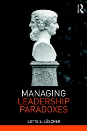 Buy Managing Leadership Paradoxes